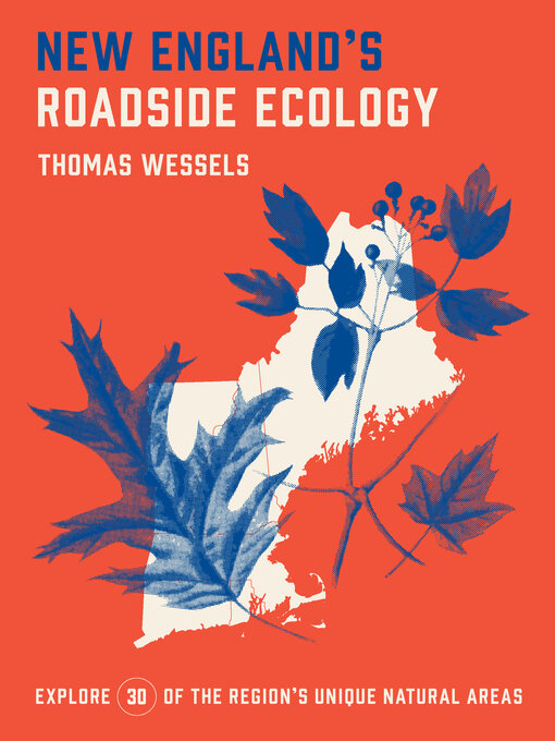 Title details for New England's Roadside Ecology by Tom Wessels - Wait list